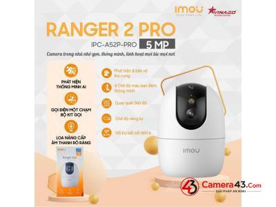 Camera Wifi IMOU Ranger 2 Pro 5MP: góc quay 360° bao quát mọi ngóc ngách Camera Wifi IMOU Ranger 2 Pro 5MP: góc quay 360° bao quát mọi ngóc ngách